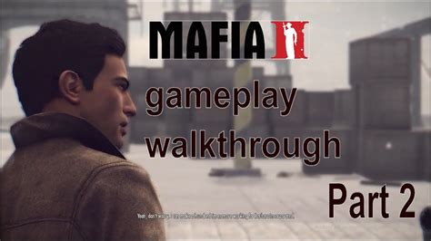 mafia ii definitive edition walkthrough part 2 تختيم لعبة مافيا 2 youtube