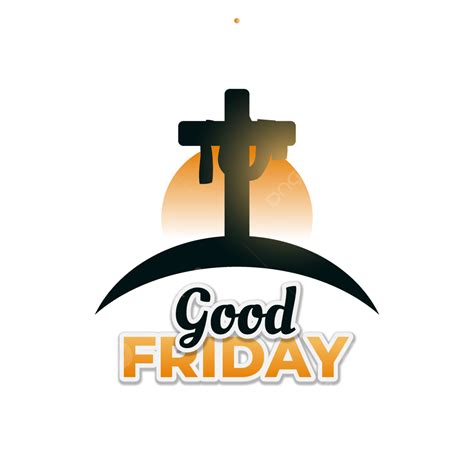 Happy Good Friday Clipart Png Images Decorative Good Friday Design