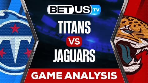 Titans Vs Jaguars Predictions NFL Week 18 Game Analysis Picks YouTube