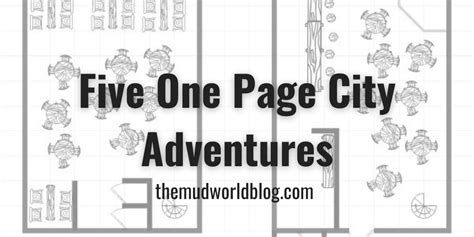 Five One Page City Adventures The Mudworld Blog