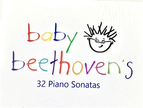 Baby Beethovens 32 Piano Sonatas Ultimate Baby Einstein Wiki Fandom