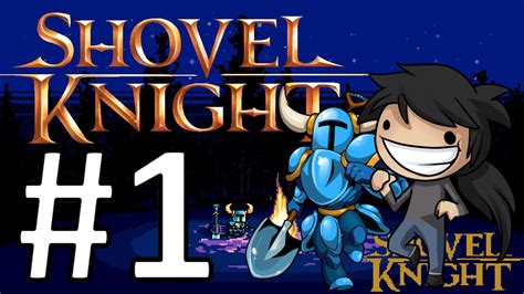 Lets Play Shovel Knight 1 Youtube