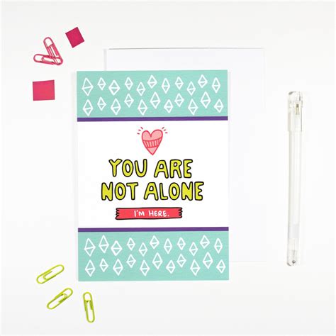 You Are Not Alone Card By Angela Chick Dealing With Depression Invitation Card Party Mental
