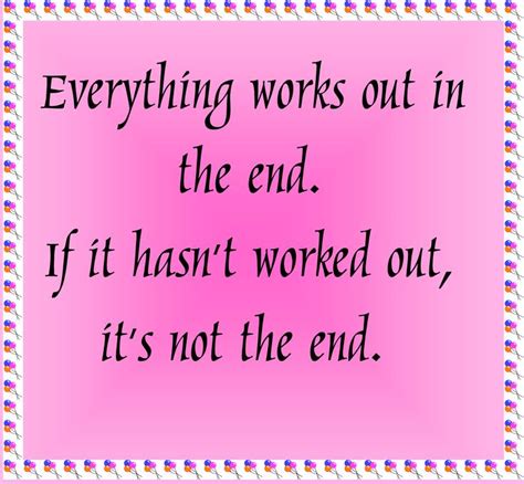Things Always Work Out Quotes Quotesgram