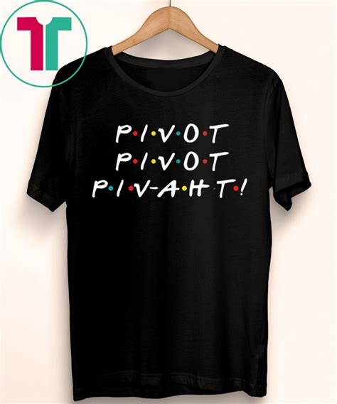 Pivot Pivot Pivaht Shirt Reviewshirts Office