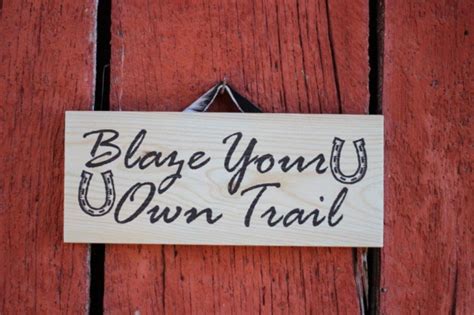 Blaze your Own Trail - Cattle Kate | Western home decor, Western homes, Western decor