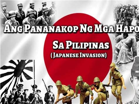 Ang Pananakop Ng Mga Hapones Sa Pilipinas Ppt