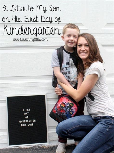 Pinterestkind Kindergarten First Day Letters To My Son Kindergarten