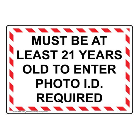 Restricted Area Sign Must Be At Least 21 Years Old To Enter