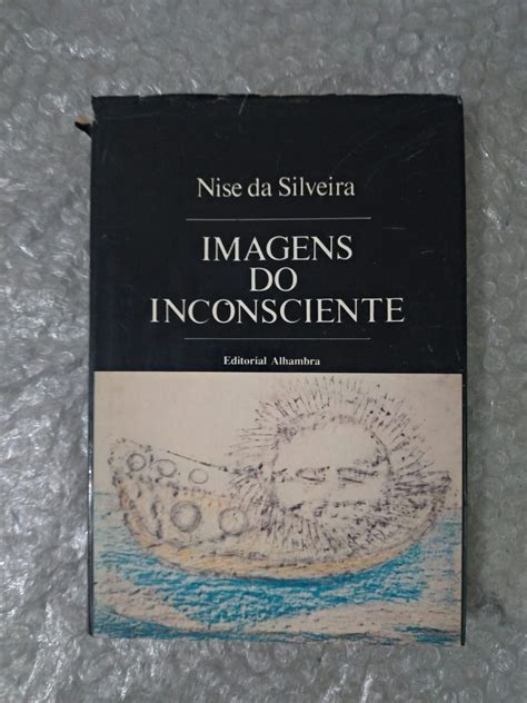 Imagens Do Inconsciente Nise Da Silveira Pdf