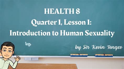 Introduction To Human Sexuality Quarter 1 Lesson 1 Health 8 Youtube