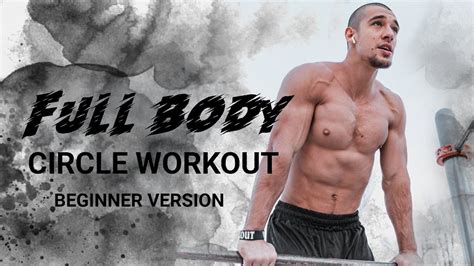 Full Body Circle Workout Beginner Version Vadym Oleynik Youtube