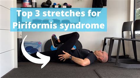 Top Stretches For Piriformis Syndrome Youtube