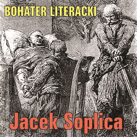 Jacek Soplica – Ksiądz Robak | AleKlasa
