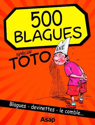 500 Blagues Spécial Toto Et Enfants French Edition Kindle Edition
