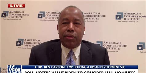 Dr Ben Carson Says It Is Encouraging Americans Are Pushing Back
