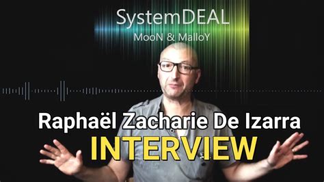 Interview De Raphaël Zacharie De Izarra Par Moon And Malloy Aucune