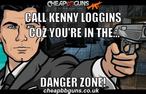 At memesmonkey.com find thousands of memes categorized into thousands of categories. Pin by Jenn on Airsoft Fun And Games | Kenny loggins, Danger zone, Just for laughs