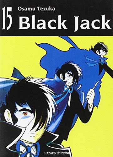Black Jack 15 Osamu Tekuza Spanish Edition Tezuka Osamu