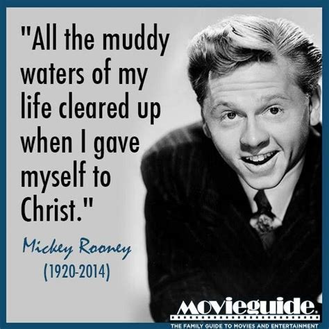 He first took the stage as a toddler in his parents. Mickey Rooney Quotes. QuotesGram