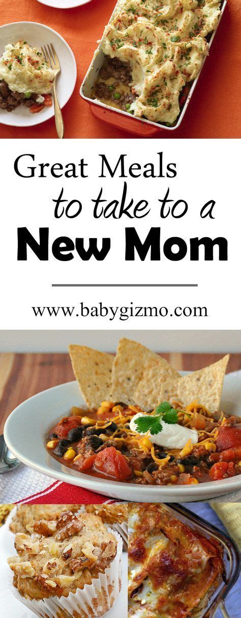 Great Meals To Take To A New Mom Take A Meal New Mom Meals Meals