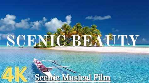 4k Mind Relaxing Scenic Vistas Scenic Relaxation Film With Calming
