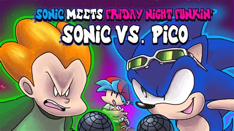 Sonic Meets Friday Night Funkin ~ Sonic Vs Pico Game Videos