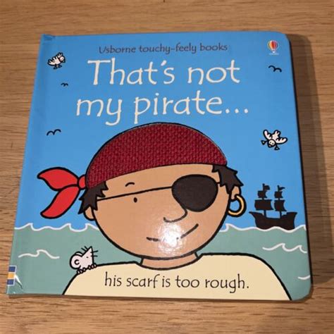 Thats Not My Pirate By Fiona Watt Board Book 2007 9780746085240