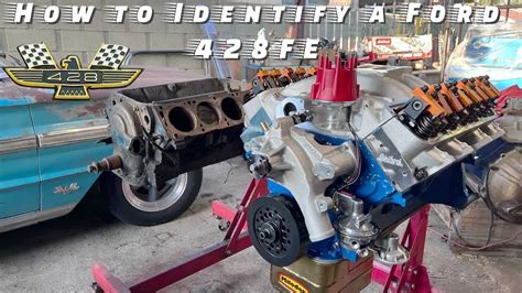 10 Ways To Identify A Ford 428fe Youtube