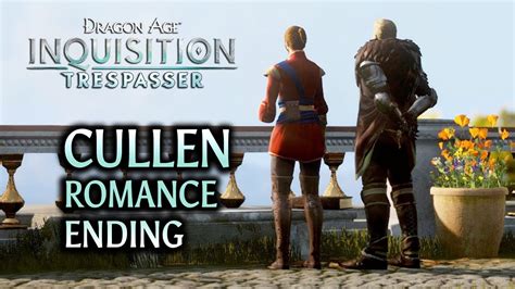 Dragon age inquisition's final dlc, trespasser, is the third type. Dragon Age: Inquisition - Trespasser DLC - Cullen Romance ...