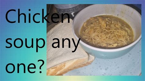 Chicken Soup Youtube