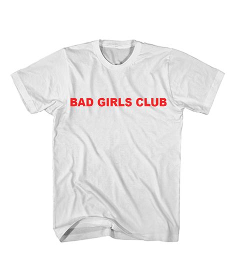 bad girls club women s t shirt size s m l xl 2xl 3xl ferolos