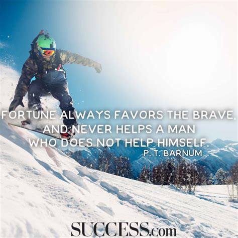 15 Courageous Quotes To Spark Your Inner Brave Success Courage