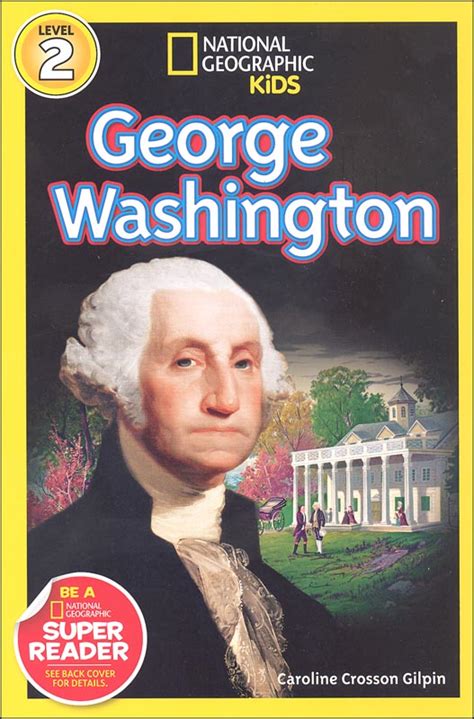George Washington National Geographic Reader Level 2 National