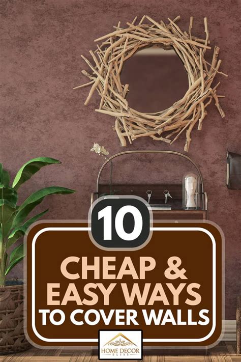 10 Cheap And Easy Ways To Cover Walls