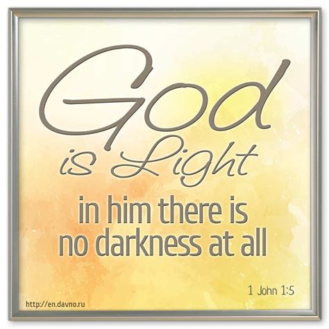 1 John 15 God Is Light In Him There Is No Darkness At All