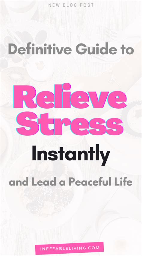 Definitive Guide To Relieve Stress Instantly And Lead A Peaceful Life