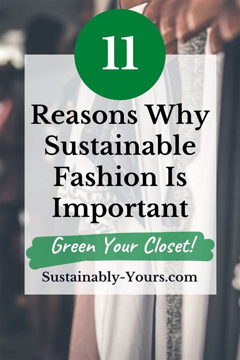 Reasons Why Sustainable Fashion Is Important Sustainable Fashion Sustainability