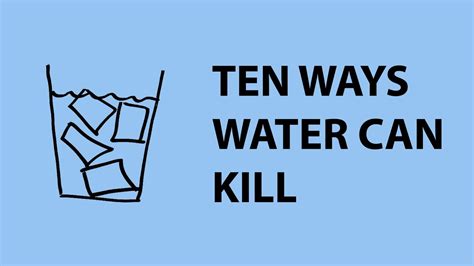Ten Ways Water Can Kill Youtube