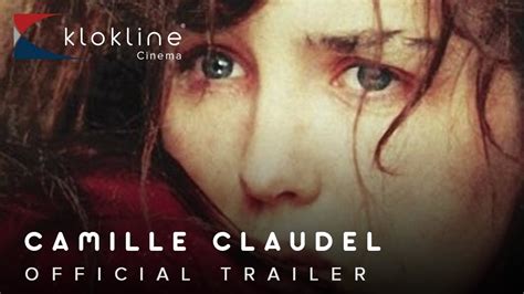 Camille Claudel Official Trailer Les Films Christian Fechner YouTube