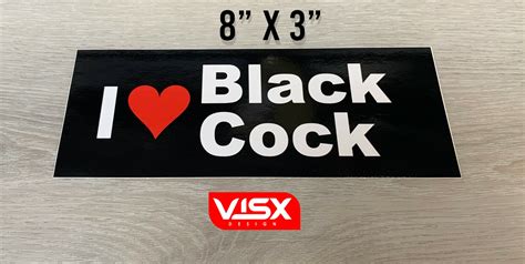 Купить i Love black Cock dick Bumper Sticker funny на Аукцион из