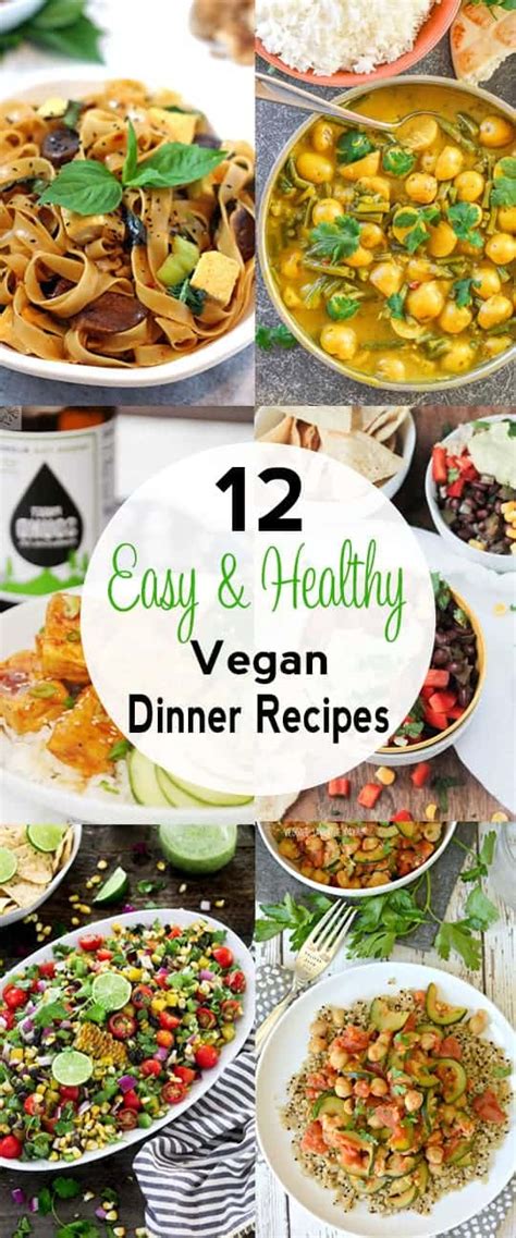 Healthy Easy Vegan Dinner Recipes | Healthy Vegan Meals