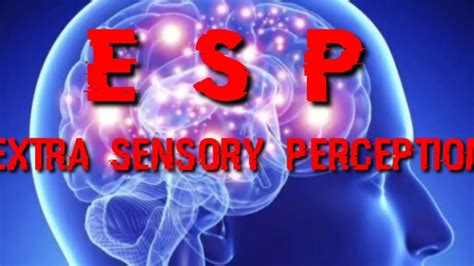E S P~extra Sensory Perception Youtube