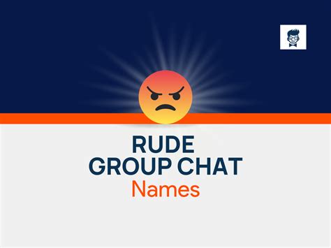 450 Rude Group Chat Names Ideas Generator Brandboy