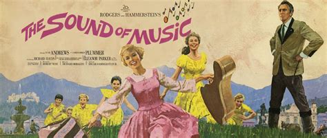 The Sound Of Music A Movie That Never Grows Old A Timeless Classic