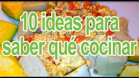 Cocina fácil, ideas para cocinar, recetas de cocina. 10 ideas para saber qué cocinar - YouTube