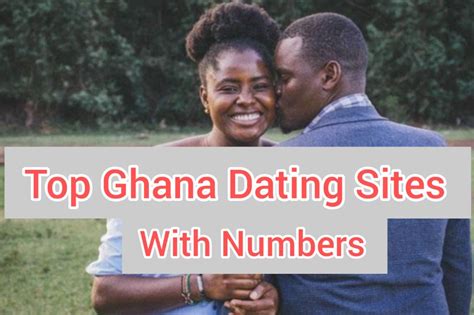 list of ghana dating sites with phone numbers