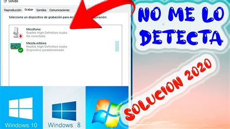 Mi MicrÓfono No Lo Detecta Mi Pc Solución Definitiva Windows 10 8 7 2020 Youtube