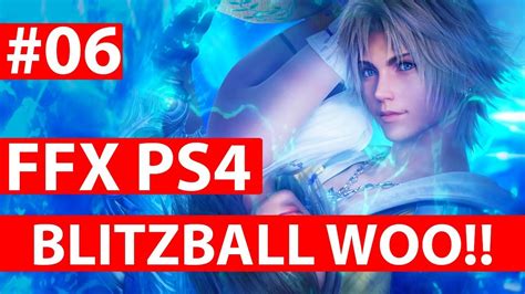 Final Fantasy X Hd Remaster Ps4 Playthrough Luca Blitzball Tournament