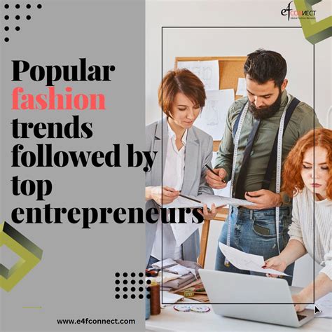 Popular Fashion Trends Followed By Top Entrepreneurs E4fconnect